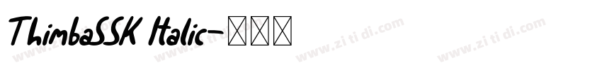 ThimbaSSK Italic字体转换
